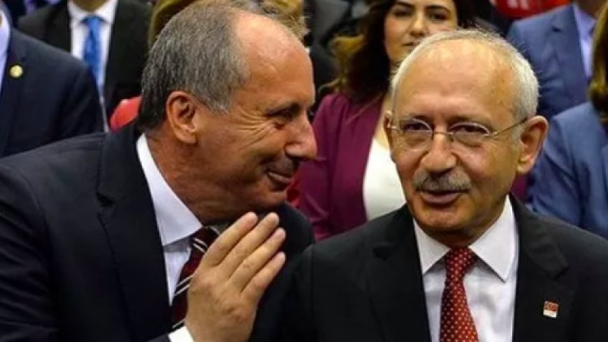 KILIÇDAROĞLU'NDAN MUHARREM İNCE KARARI