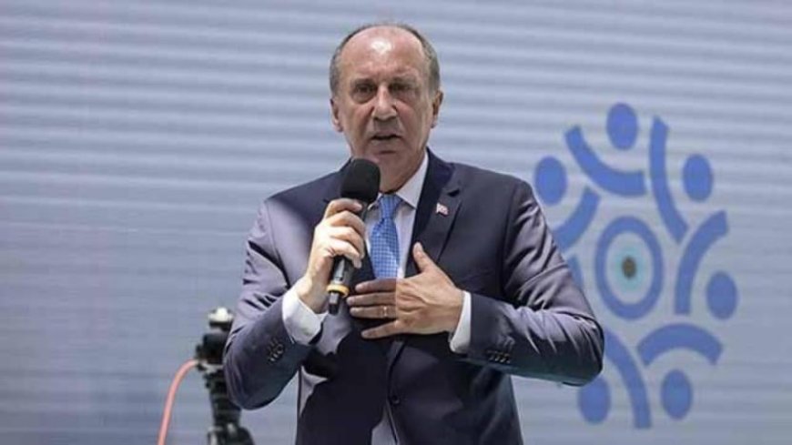 MUHARREM İNCE: MİLLET İTTİFAKI KURULURKEN DAVET EDİLMEDİK, YOK SAYILDIK