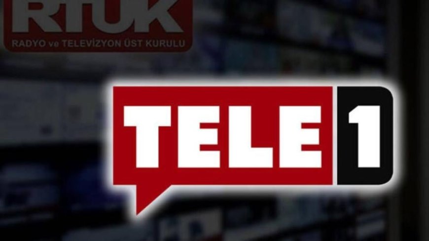 RTÜK TELE1 EKRANINI KARARTIYOR: TARİHLER BELLİ OLDU